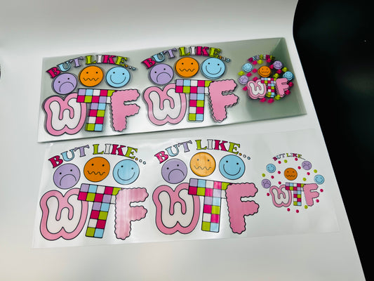But like WTF 16oz UV DTF cup & lid decal